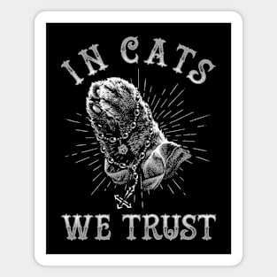 In Cats We Trust Magnet